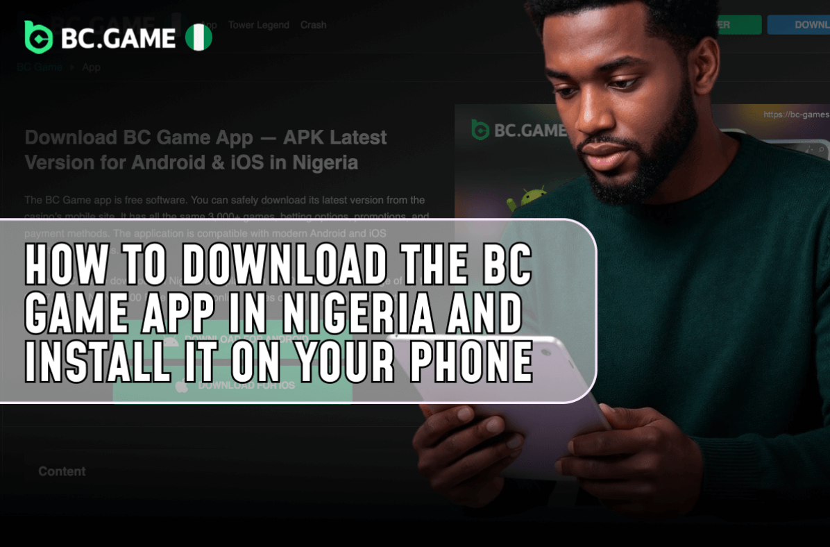 How to Download the BC Game App in Nigeria and Install It on Your Phone